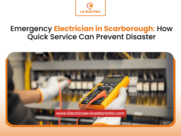 Emergency Electrician in Scarborough How Quick Service Can Prevent Disaster